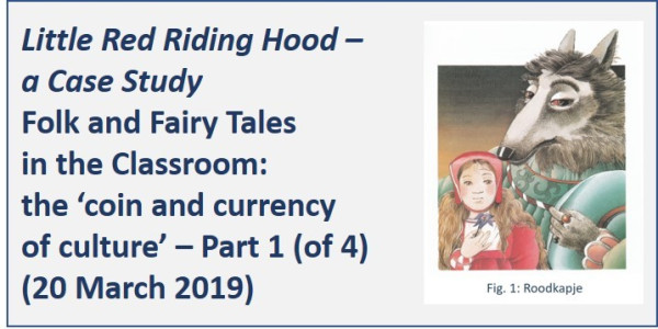 Folk and Fairy Tales in the Classroom: the ‘coin and currency of culture’ – Part 1 (of 4)